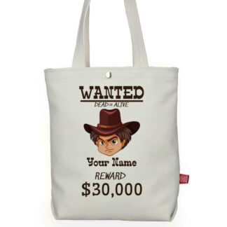 Wanted Dead or Alive Personalized Tote Bag Cowgirl Cowboy Name Funny Custom Bag